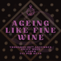 Ageing like Fine Wine Tasting, 20th November, Quaff Hove